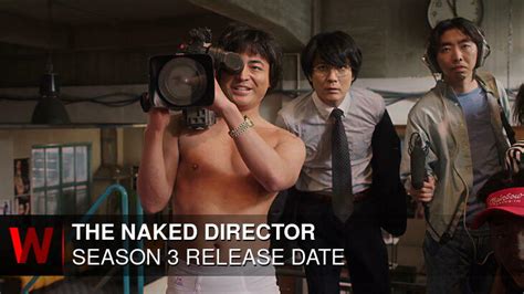 cast of the naked director|Meet the Cast of The Naked Director 